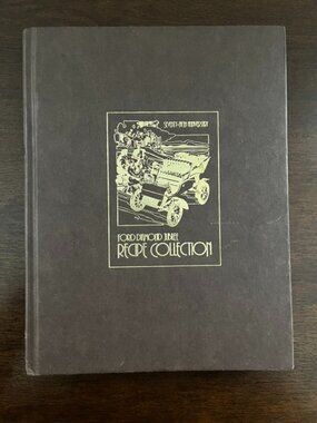 Ford Diamond Jubilee Recipe Collection 75th Anniversary Hardcover Book